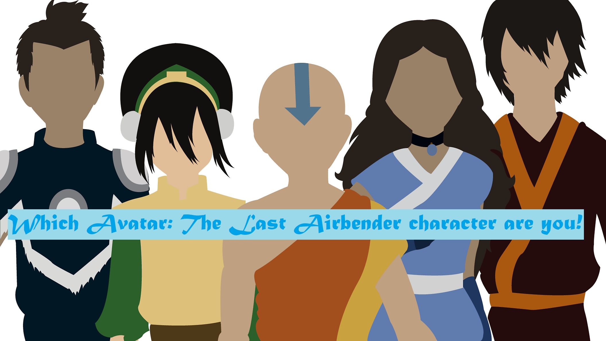The Avatar The Last Airbender Character Quiz  Which Avatar The Last  Airbender Character Are You